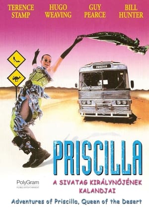 Priscilla - A sivatag királynőjének kalandjai