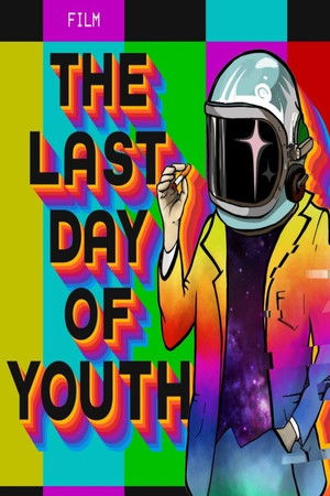 The Last Day of Youth poszter