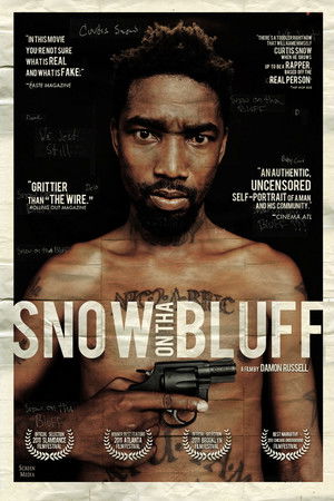 Snow on tha Bluff poszter