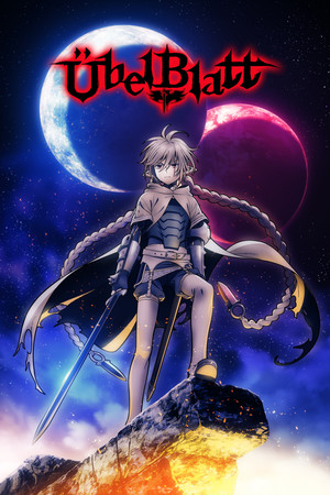 Übel Blatt ～ユーベルブラット～ poszter