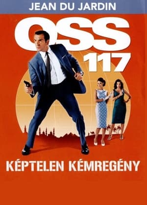 OSS 117 - Képtelen kémregény