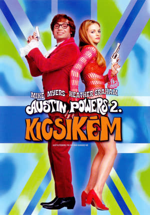 Kicsikém - Sir Austin Powers 2