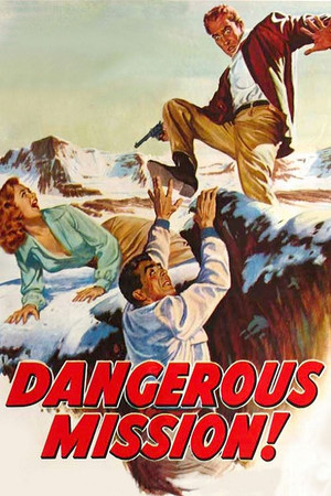 Dangerous Mission poszter