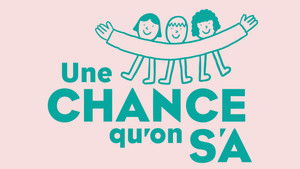 Une chance qu'on s'a háttérkép