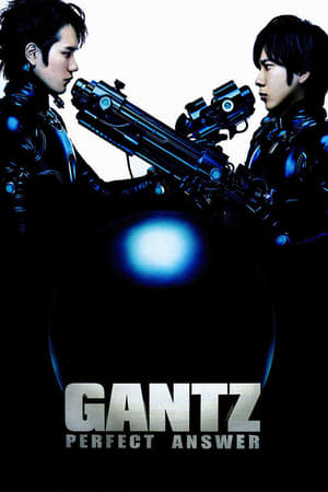 Gantz : Tökéletes válasz poszter