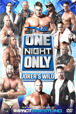 TNA One Night Only: Joker's Wild 2013 poszter