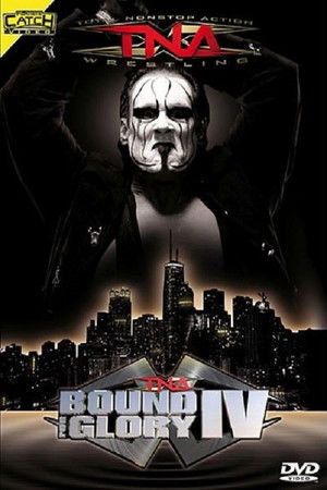 TNA Bound for Glory IV poszter
