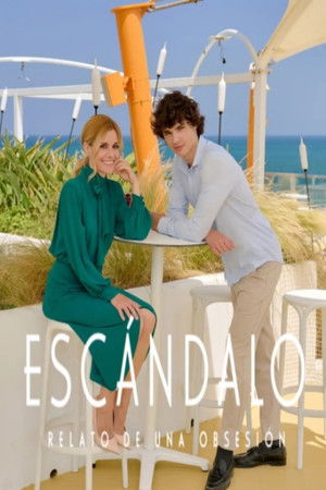 Escándalo, relato de una obsesión poszter