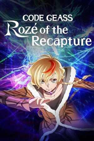 CODE GEASS Rozé of the Recapture poszter