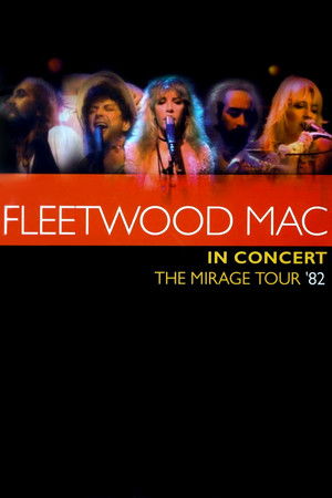 Fleetwood Mac in Concert - The Mirage Tour poszter