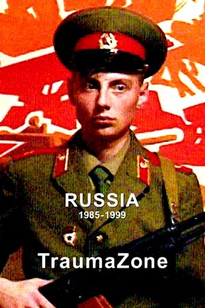 Russia 1985-1999: TraumaZone poszter