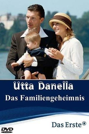 Utta Danella - Das Familiengeheimnis poszter