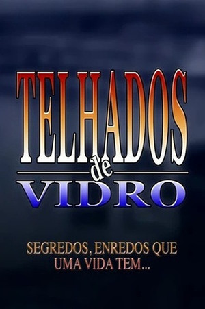 Telhados de Vidro poszter