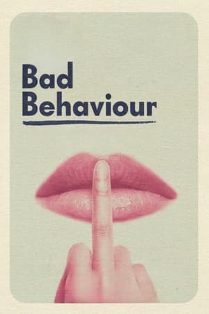 Bad Behaviour poszter