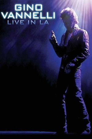 Gino Vannelli - Live In LA poszter