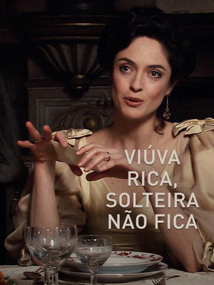 Viúva Rica Solteira Não Fica poszter