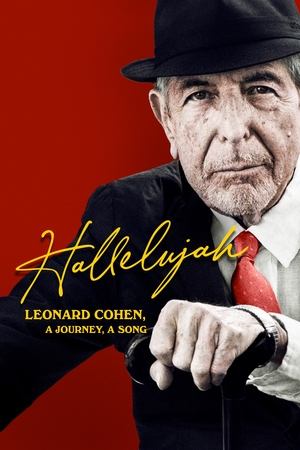 Hallelujah: Leonard Cohen, A Journey, A Song poszter