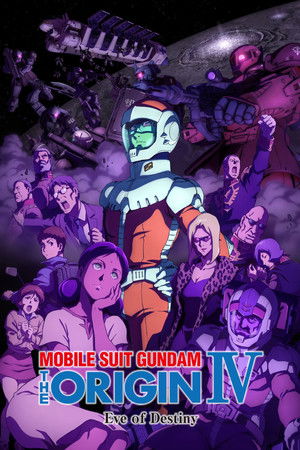 Mobile Suit Gundam: The Origin IV – Eve of Destiny poszter