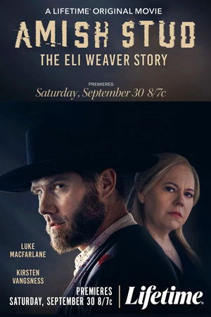 Amish Stud: The Eli Weaver Story poszter