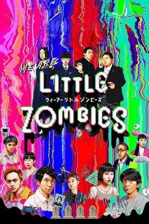 WE ARE LITTLE ZOMBIES poszter