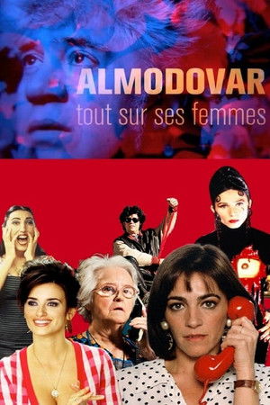 Almodóvar, todo sobre ellas poszter