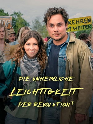 The Unbearable Lightness of the Revolution poszter