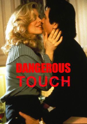 Dangerous Touch poszter