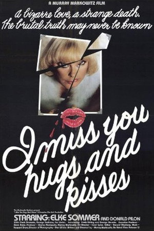 I Miss You, Hugs and Kisses poszter