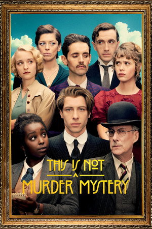 This Is Not a Murder Mystery poszter