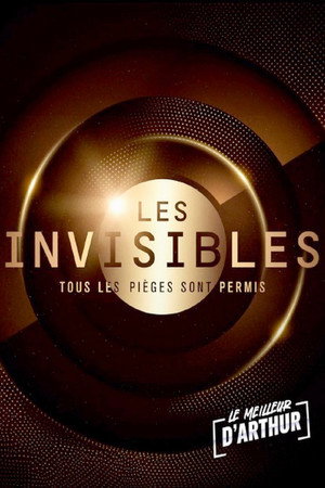Les Invisibles : Tous les pièges sont permis