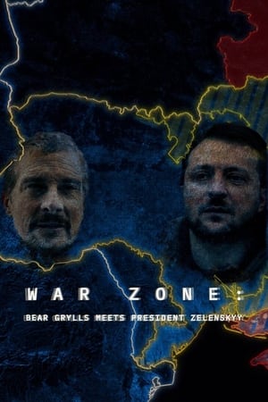 Háborús övezet: Bear Grylls találkozása Zelenszkij elnökkel
