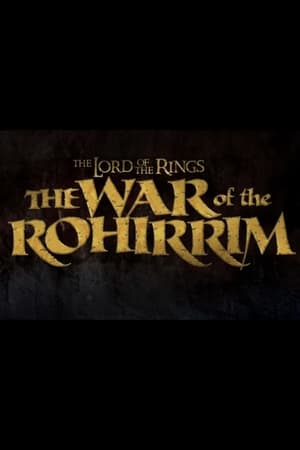 The Lord of the Rings: The War of the Rohirrim poszter