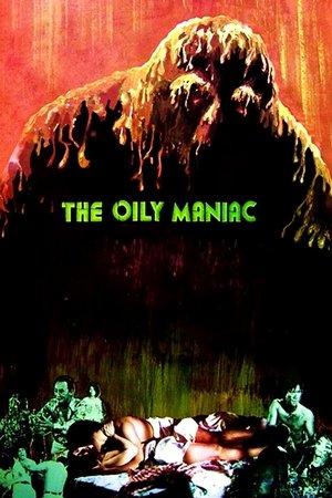The Oily Maniac poszter