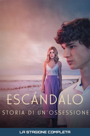Escándalo, relato de una obsesión