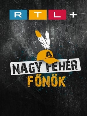 A Nagy Fehér Főnök poszter