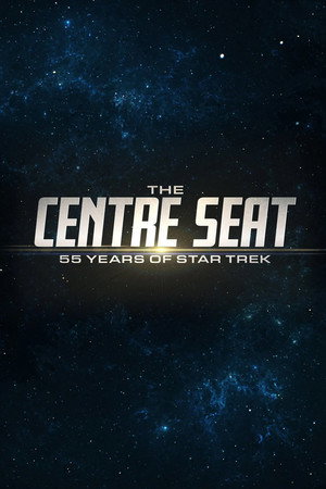 The Center Seat: 55 Years of Star Trek poszter