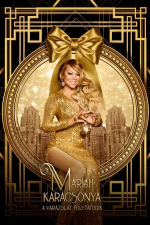 Mariah karácsonya: A varázslat folytatódik
