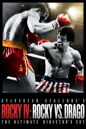 Rocky IV: Rocky Vs. Drago The Ultimate Director's Cut