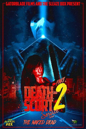 Death-Scort Service Part 2: The Naked Dead poszter