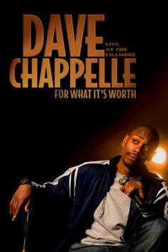 Dave Chappelle: For What It's Worth poszter