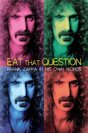 Eat That Question: Frank Zappa in His Own Words poszter