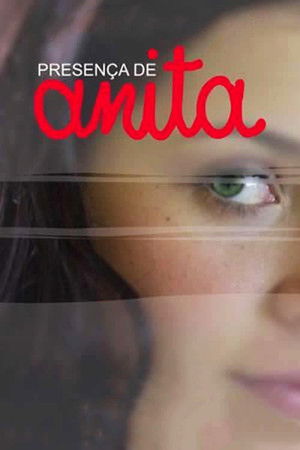 Luz, Câmera, 50 Anos: Presença de Anita - O Filme poszter