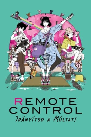 Remote control: Irányítsd a múltat!