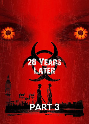 28 Years Later: Part 3