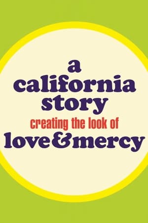 A California Story: Creating the Look of 'Love & Mercy'