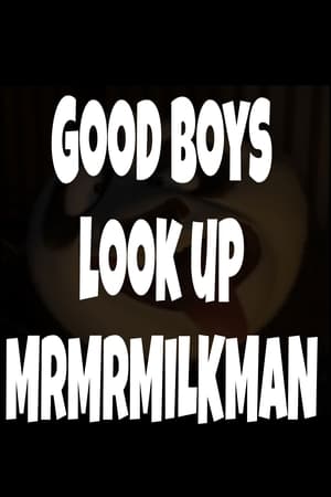 Good Boys look up MrMrMILKMAN poszter