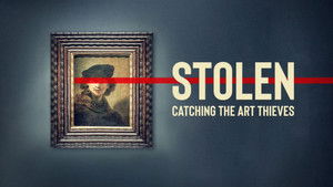 Stolen: Catching the Art Thieves kép