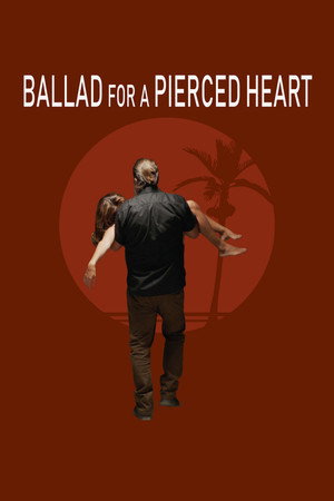 Ballad for a Pierced Heart poszter