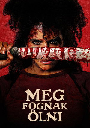 Meg fognak ölni