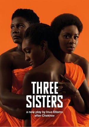 National Theatre Live: Three Sisters poszter